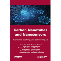 Carbon Nanotubes and Nanosensors: Vibration, Buckling and Balistic Impact