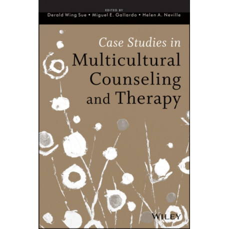 Case Studies in Multicultural Counseling and Therapy