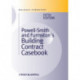 Powell]Smith and Furmston's Building Contract Casebook