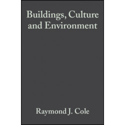 Buildings, Culture and Environment: Informing Local and Global Practices