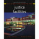 Building Type Basics for Justice Facilities