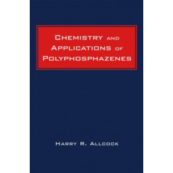 Chemistry and Applications of Polyphosphazenes