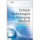 Cellular Technologies for Emerging Markets: 2G, 3G and Beyond