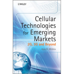 Cellular Technologies for Emerging Markets: 2G, 3G and Beyond