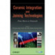 Ceramic Integration and Joining Technologies: From Macro to Nanoscale