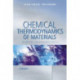 Chemical Thermodynamics of Materials: Macroscopic and Microscopic Aspects