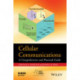 Cellular Communications: A Comprehensive and Practical Guide