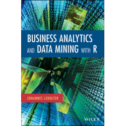 Data Mining and Business Analytics with R