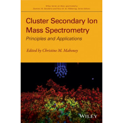 Cluster Secondary Ion Mass Spectrometry: Principles and Applications