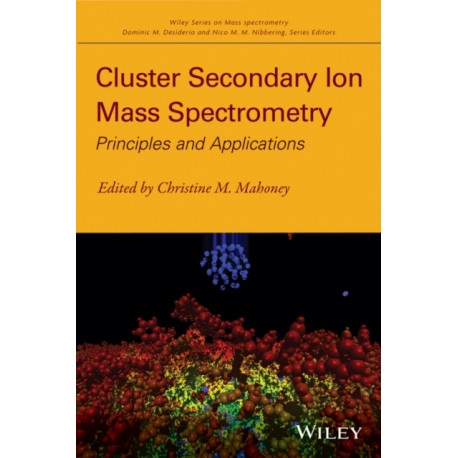 Cluster Secondary Ion Mass Spectrometry: Principles and Applications