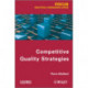 Competitive Quality Strategy