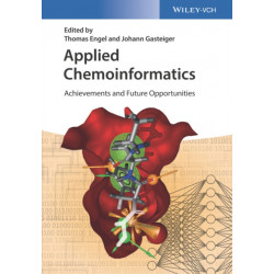 Applied Chemoinformatics: Achievements and Future Opportunities