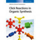 Click Reactions in Organic Synthesis