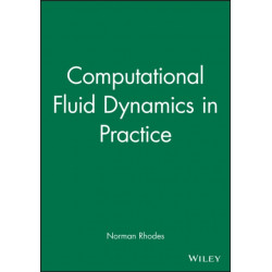 Computational Fluid Dynamics in Practice