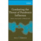 Combating the Threat of Pandemic Influenza: Drug Discovery Approaches