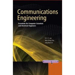 Communications Engineering: Essentials for Computer Scientists and Electrical Engineers