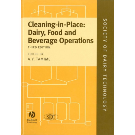 Cleaning-in-Place: Dairy, Food and Beverage Operations