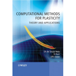 Computational Methods for Plasticity: Theory and Applications