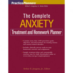 The Complete Anxiety Treatment and Homework Planner
