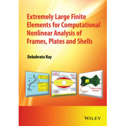 Computation of Nonlinear Structures: Extremely Large Elements for Frames, Plates and Shells