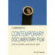 A Companion to Contemporary Documentary Film