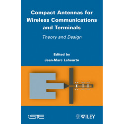Compact Antennas for Wireless Communications and Terminals: Theory and Design