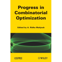 Progress in Combinatorial Optimization: Recent Progress