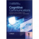 Cognitive Communications: Distributed Artificial Intelligence (DAI), Regulatory Policy and Economics, Implementation