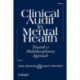 Clinical Audit in Mental Health: Toward a Multidisciplinary Approach