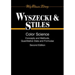 Color Science: Concepts and Methods, Quantitative Data and Formulae
