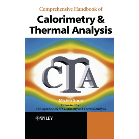 Comprehensive Handbook of Calorimetry and Thermal Analysis