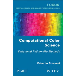 Computational Color Science: Variational Retinex-like Methods