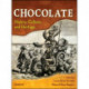 Chocolate: History, Culture, and Heritage