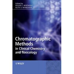 Chromatographic Methods in Clinical Chemistry and Toxicology