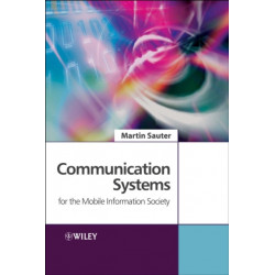 Communication Systems for the Mobile Information Society