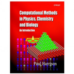Computational Methods in Physics, Chemistry and Biology: An Introduction