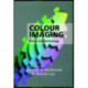 Colour Imaging: Vision and Technology
