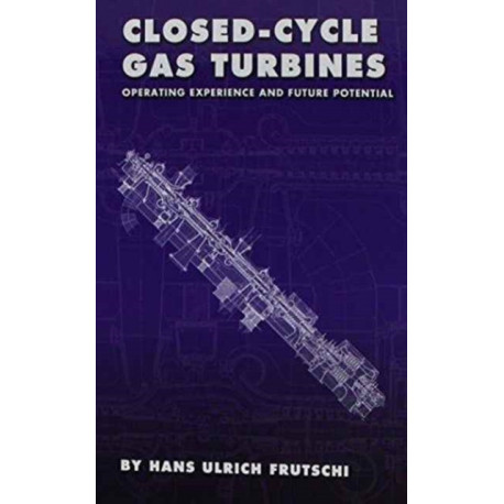 Closed Cycle Gas Turbines