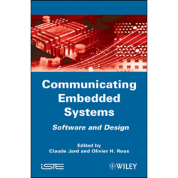 Communicating Embedded Systems: Software and Design
