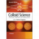 Colloid Science: Principles, Methods and Applications