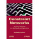 Constraint Networks: Targeting Simplicity for Techniques and Algorithms