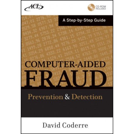 Computer Aided Fraud Prevention and Detection: A Step by Step Guide
