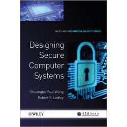 Computer Architecture and Security: Fundamentals of Designing Secure Computer Systems