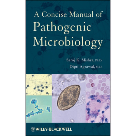 A Concise Manual of Pathogenic Microbiology