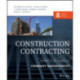 Construction Contracting: A Practical Guide to Company Management
