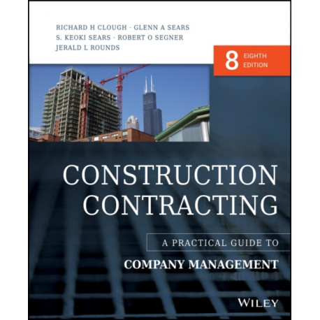 Construction Contracting: A Practical Guide to Company Management
