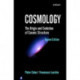 Cosmology: The Origin and Evolution of Cosmic Structure
