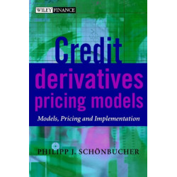Credit Derivatives Pricing Models: Models, Pricing and Implementation
