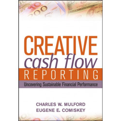 Creative Cash Flow Reporting: Uncovering Sustainable Financial Performance