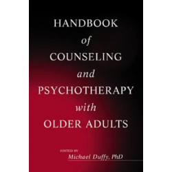 Handbook of Counseling and Psychotherapy with Older Adults